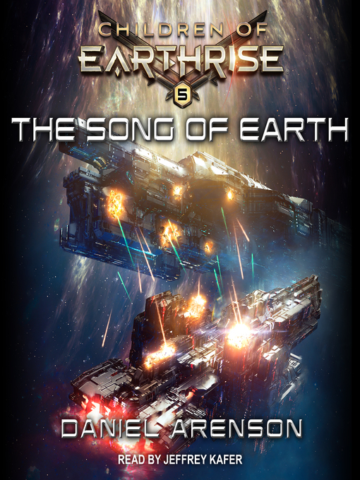 Title details for The Song of Earth by Daniel Arenson - Available